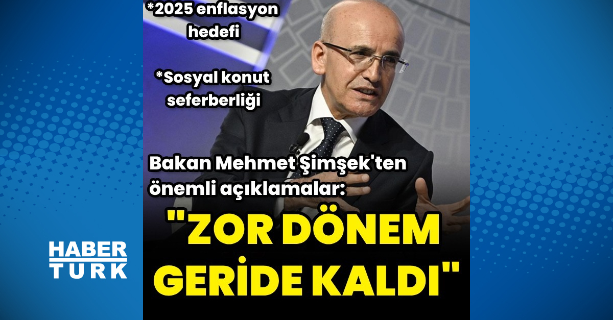 Hazine ve Maliye Bakanı Mehmet Şimşek'ten 2025 enflasyon mesajı: Zor dönem geride kaldı! – En son haberler – İş-Yaşam Haberleri