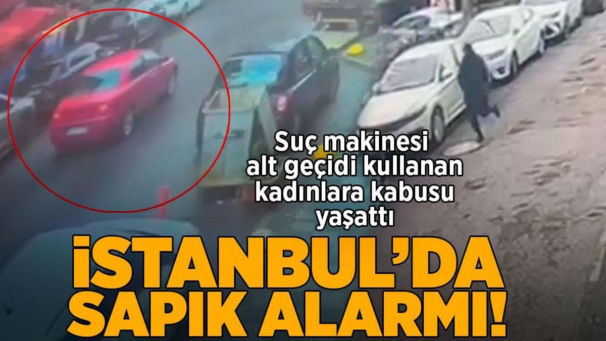 İstanbul’da sapık alarmı! Alt geçidi kullanan kadınları hedef aldı