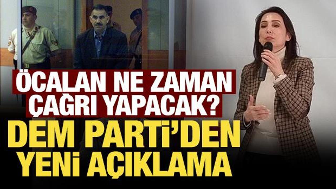 Öcalan ne zaman çağrı yapacak? DEM Parti’den yeni açıklama
