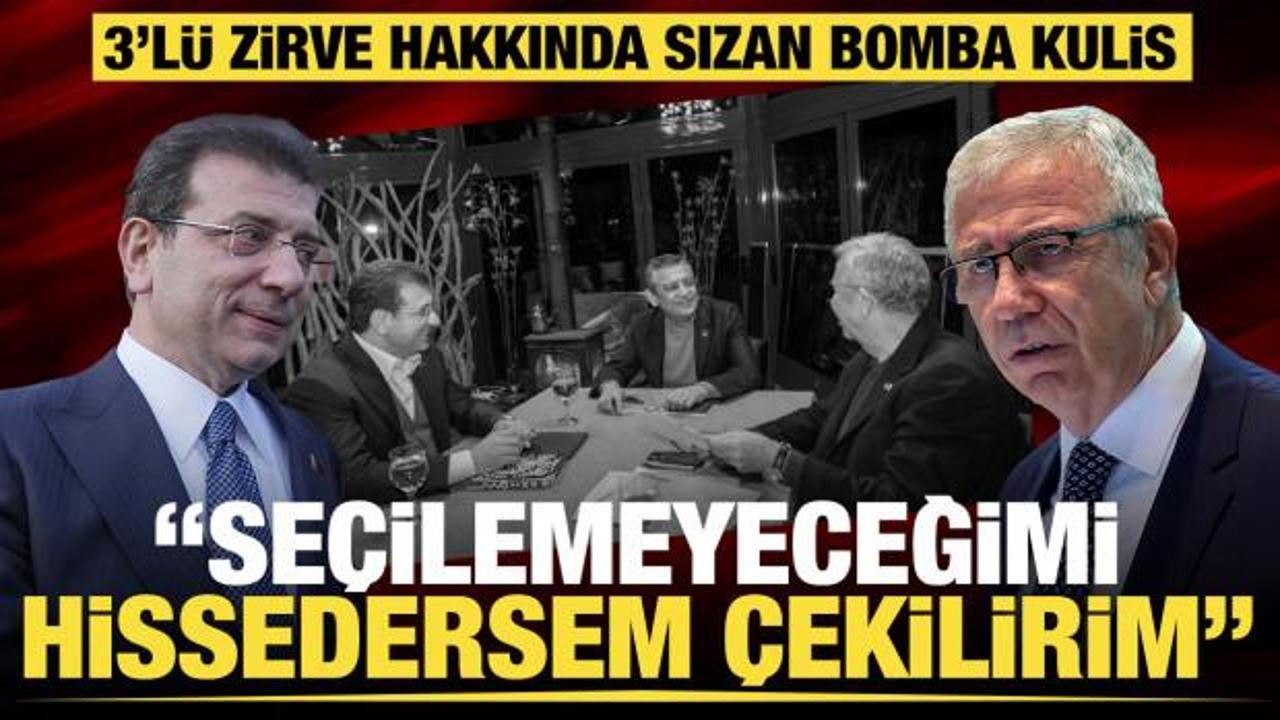 Özel, İmamoğlu ve Yavaş zirvesinde sıkı pazarlık: ‘Seçilemeyeceğimi hissedersem çekilirim’