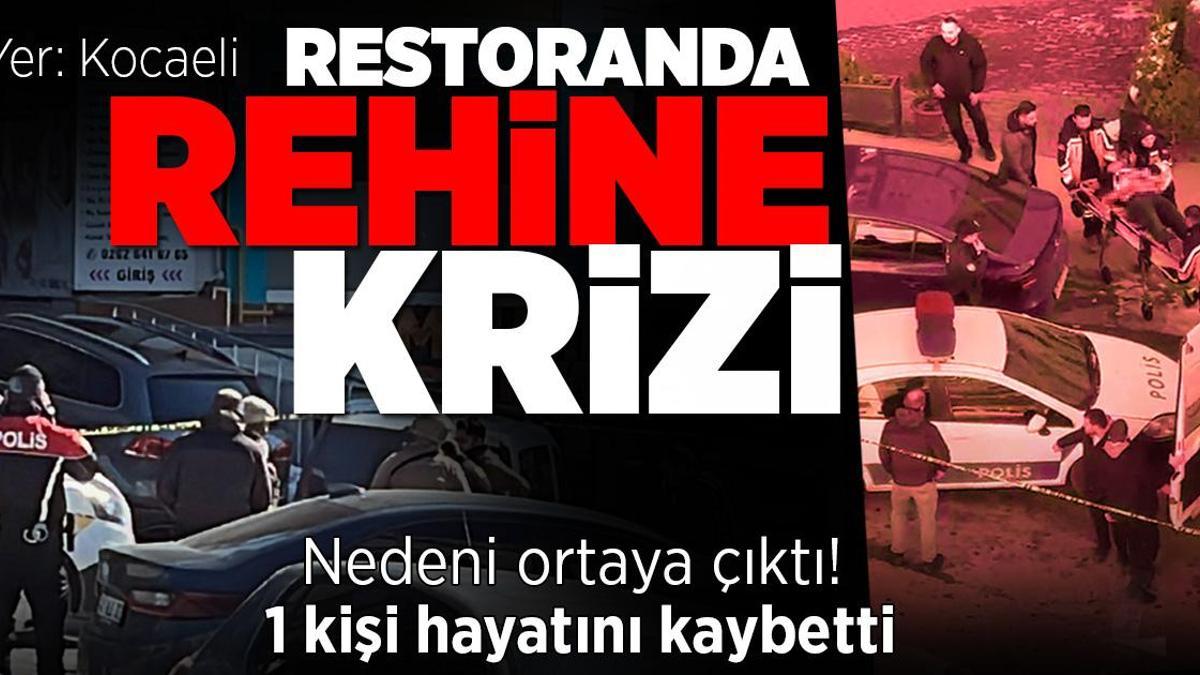 SON DAKİKA KOCAELİ REHİNE HABERLERİ: Nedeni ortaya çıktı! 1 kişi hayatını kaybetti