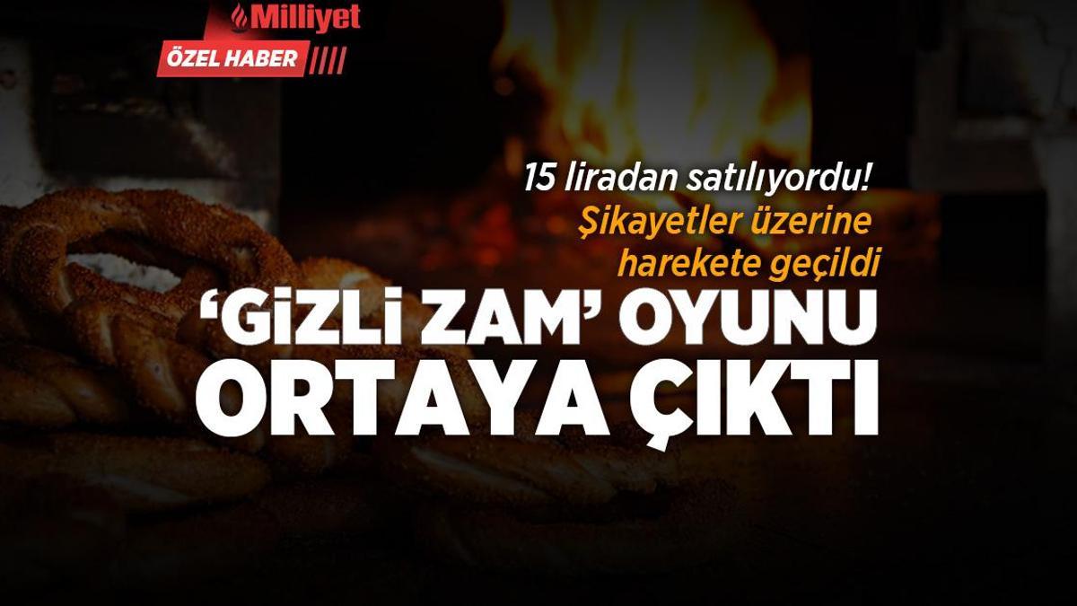 SON DAKİKA ZAM HABERLERİ: Simitte ‘Gizli zam’ oyunu ortaya çıktı! Bakanlık harekete geçti…