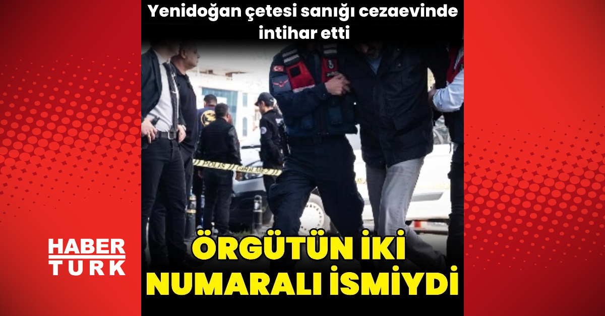Yenidoğan çetesi sanığı intihar etti