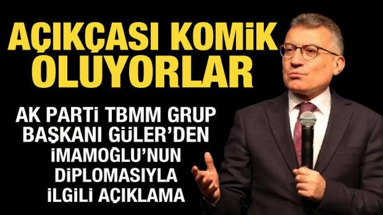 AK Parti Grup Başkanı Abdullah Güler’den İmamoğlu’nun diplomasıyla ilgili açıklama