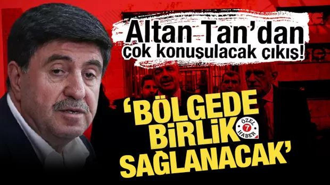 Altan Tan’dan ‘Terörsüz Türkiye’ çıkışı: Bölgede birliği sağlar