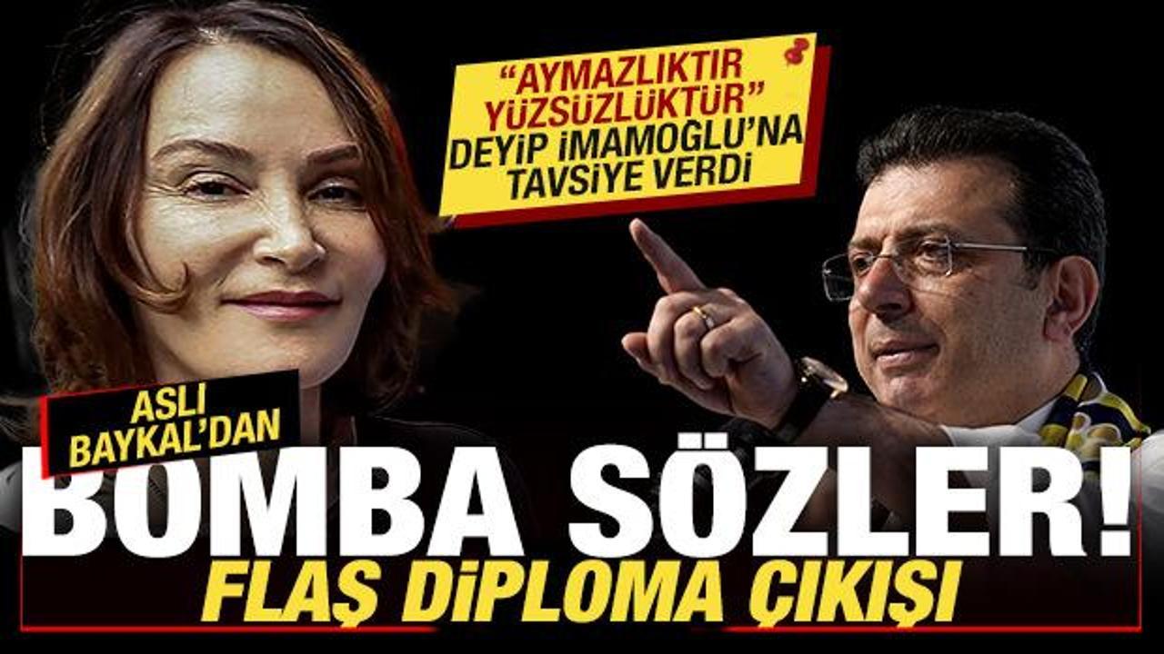 Aslı Baykal’dan diploma çıkışı! Aymazlıktır, yüzsüzlüktür deyip İmamoğlu’na tavsiye verdi