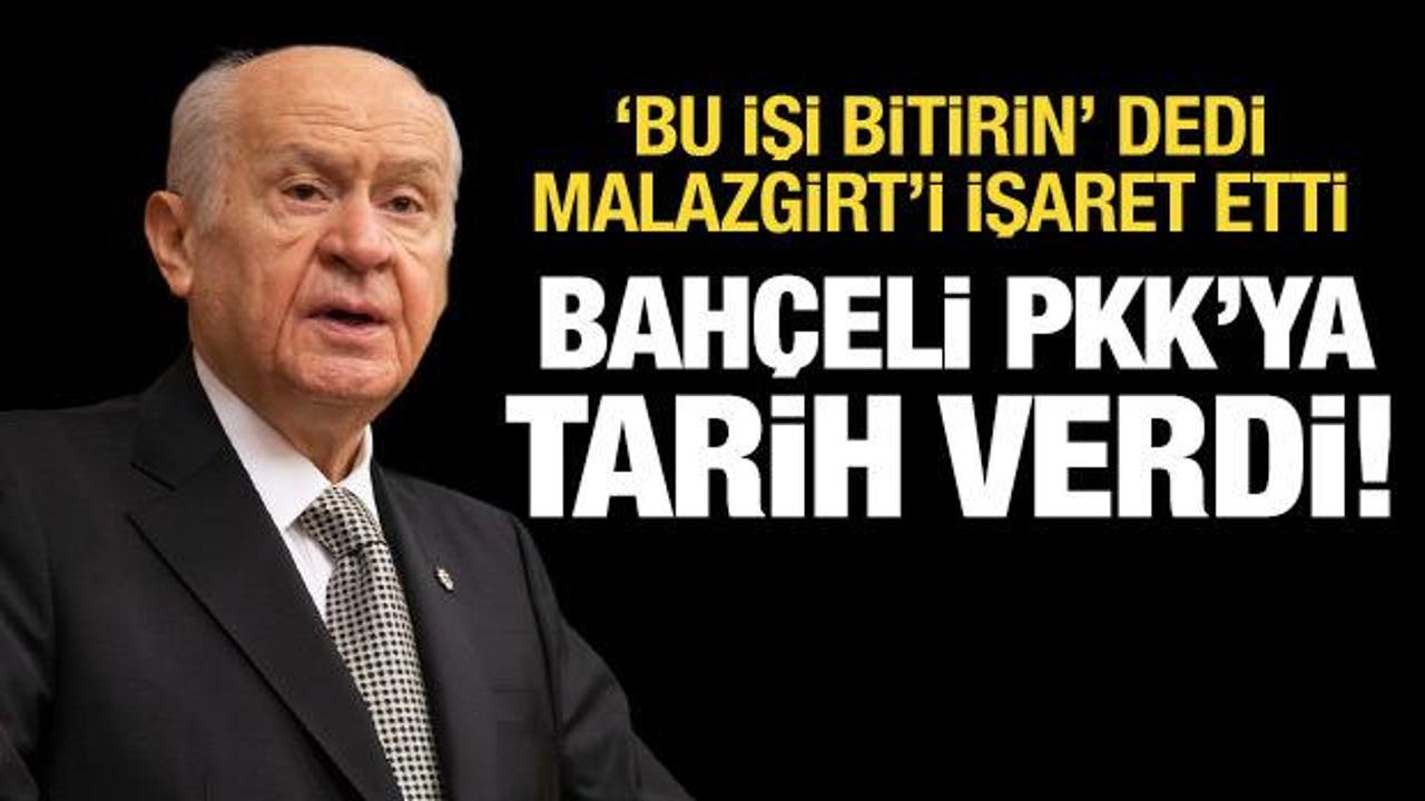 Bahçeli PKK’ya tarih verdi ve uyardı: Bu işi bitirin!