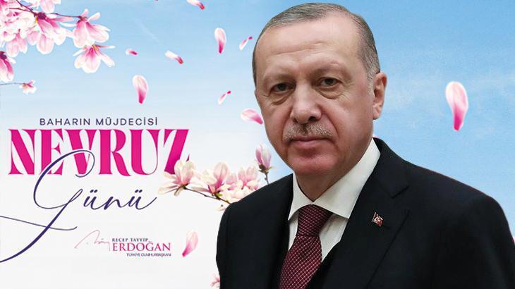 Cumhurbaşkanı Erdoğan’dan Nevruz Bayramı mesajı
