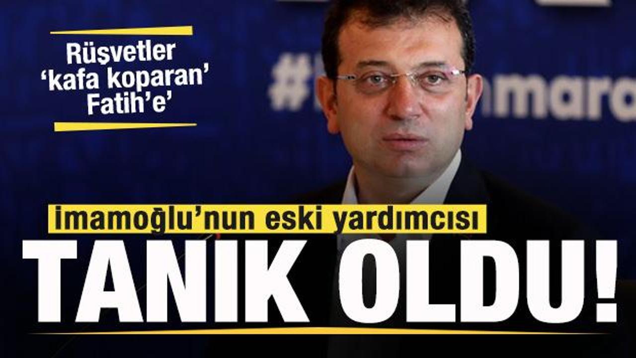 Ekrem İmamoğlu’nun eski yardımcısı ‘tanık’ oldu! Rüşvetler ‘kafa koparan’ Fatih Keleş’e