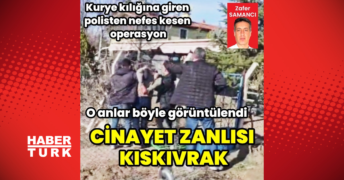 Kurye kılığına giren polis cinayet zanlısını saklandığı çiftlik evinde yakaladı
