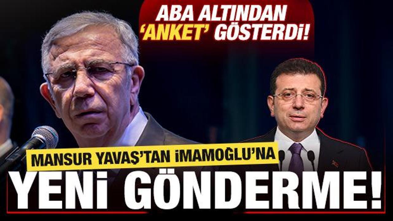 Mansur Yavaş’tan, İmamoğlu’na adaylık göndermesi! Aba altından ‘anket’ gösterdi