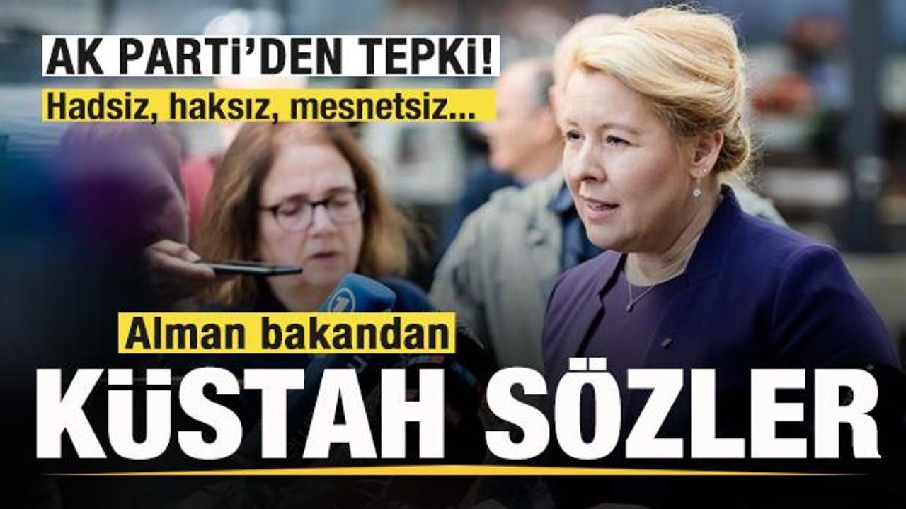 Alman bakandan küstah sözler! AK Parti’den tepki: Hadsiz, haksız, mesnetsiz…