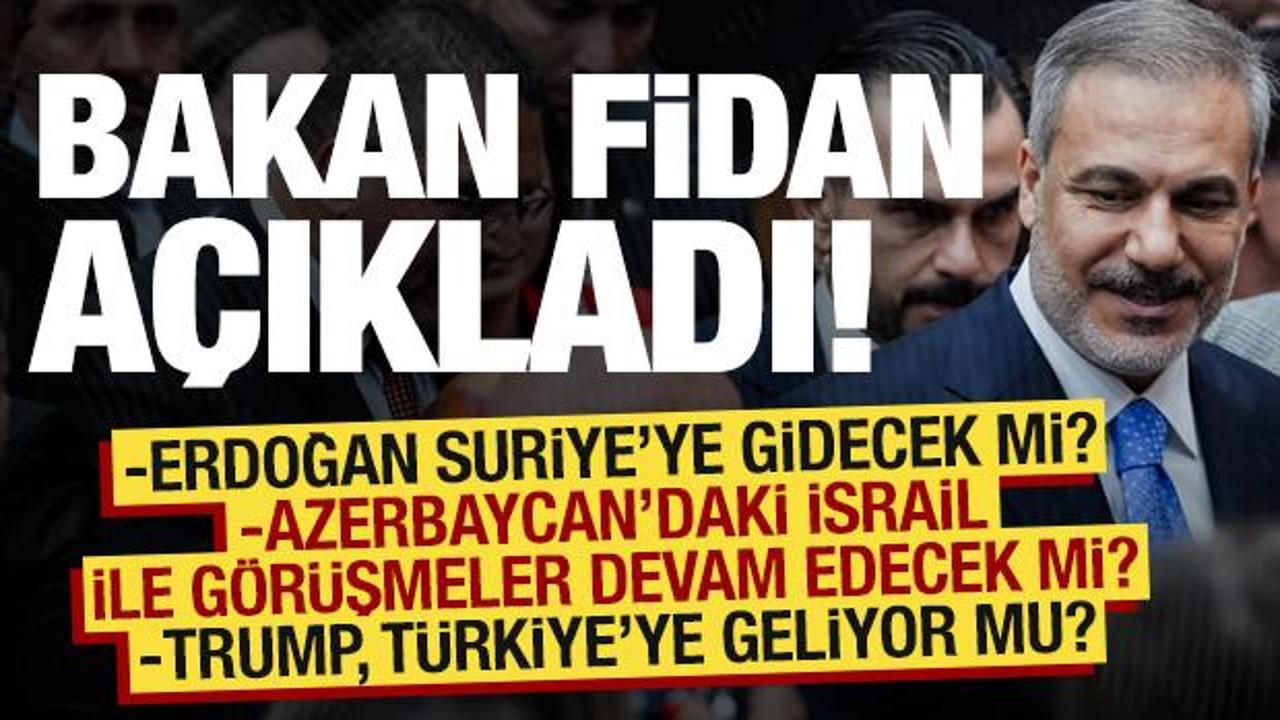 Bakan Fidan’dan duyurdu! Trump geliyor mu? İsrail ile görüşmeler devam edecek mi?