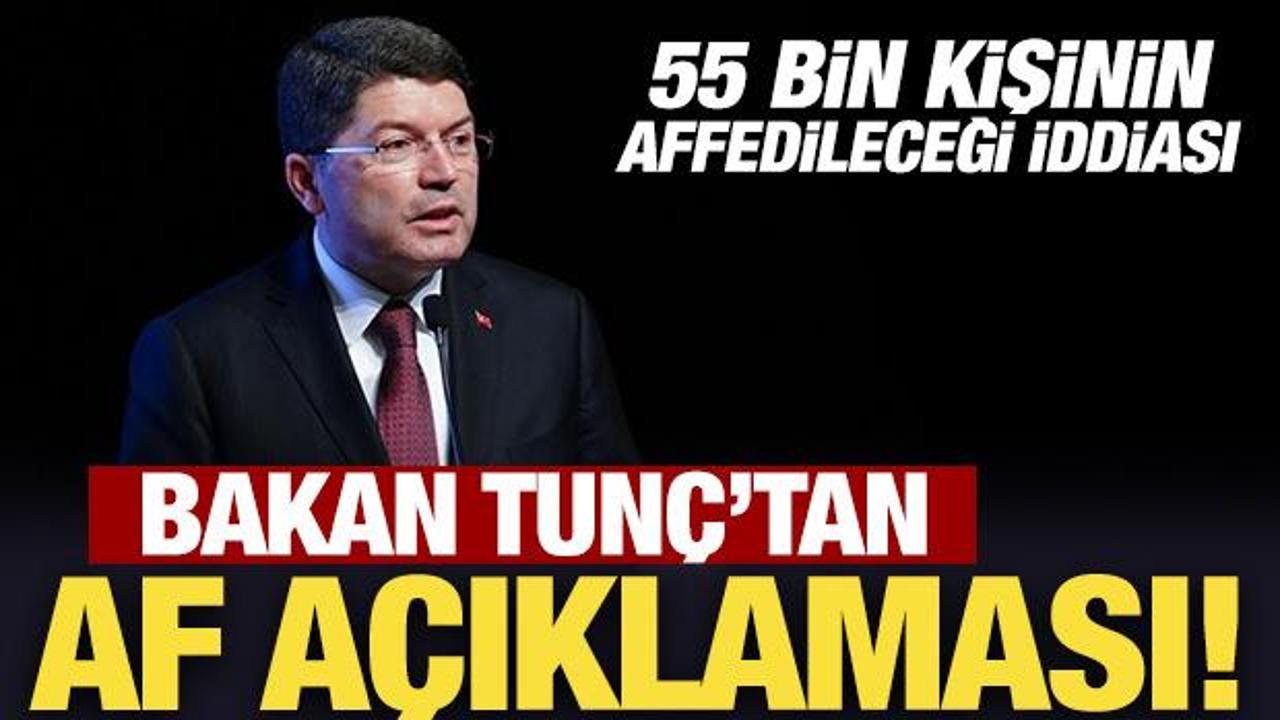 Bakan Tunç’tan son dakika af açıklaması!