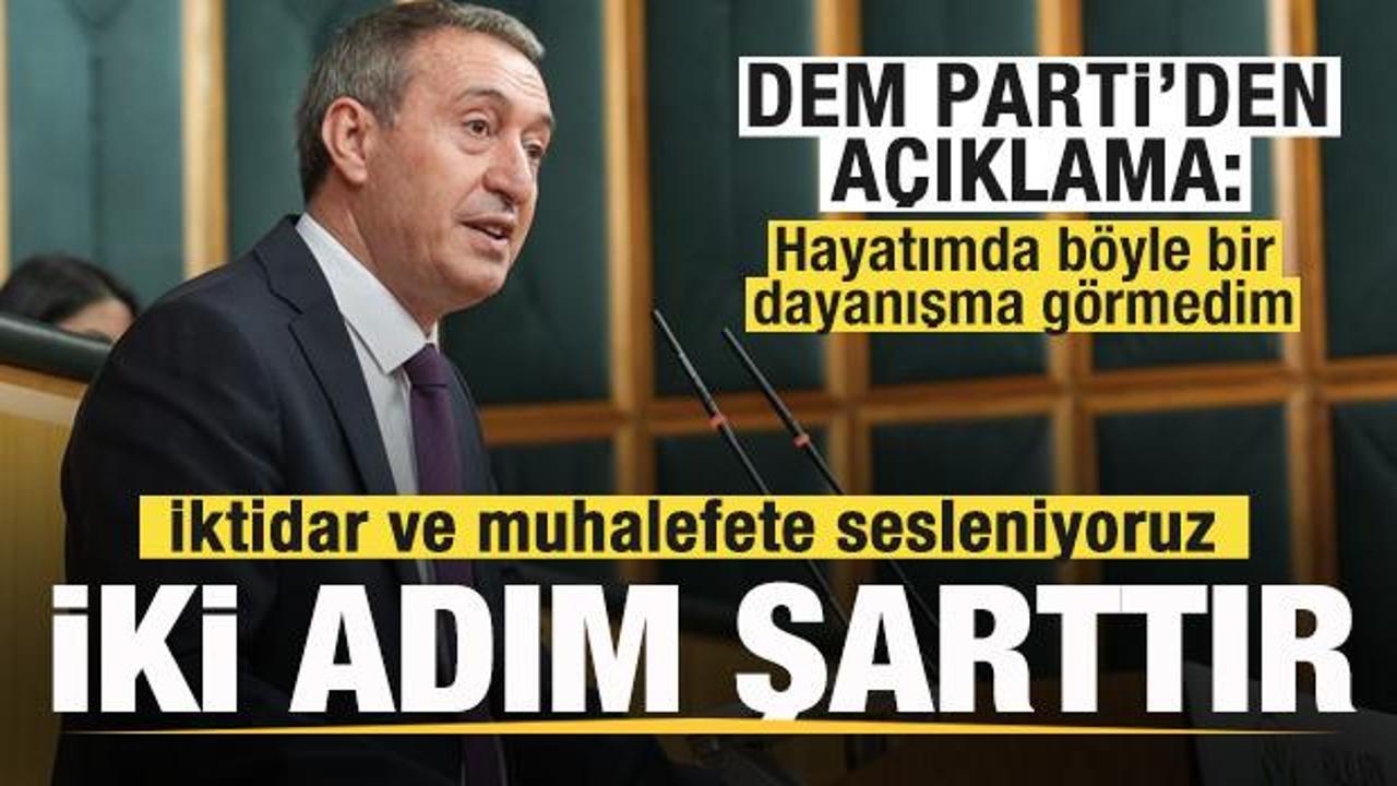 DEM Parti’den açıklama: İktidar ve muhalefete sesleniyoruz: İki adım atılması şarttır