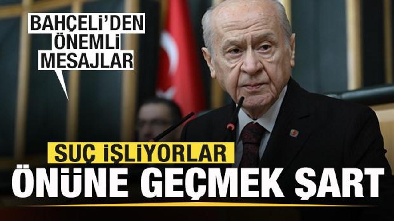 Devlet Bahçeli: Suç işliyorlar! Önüne geçmek şarttır