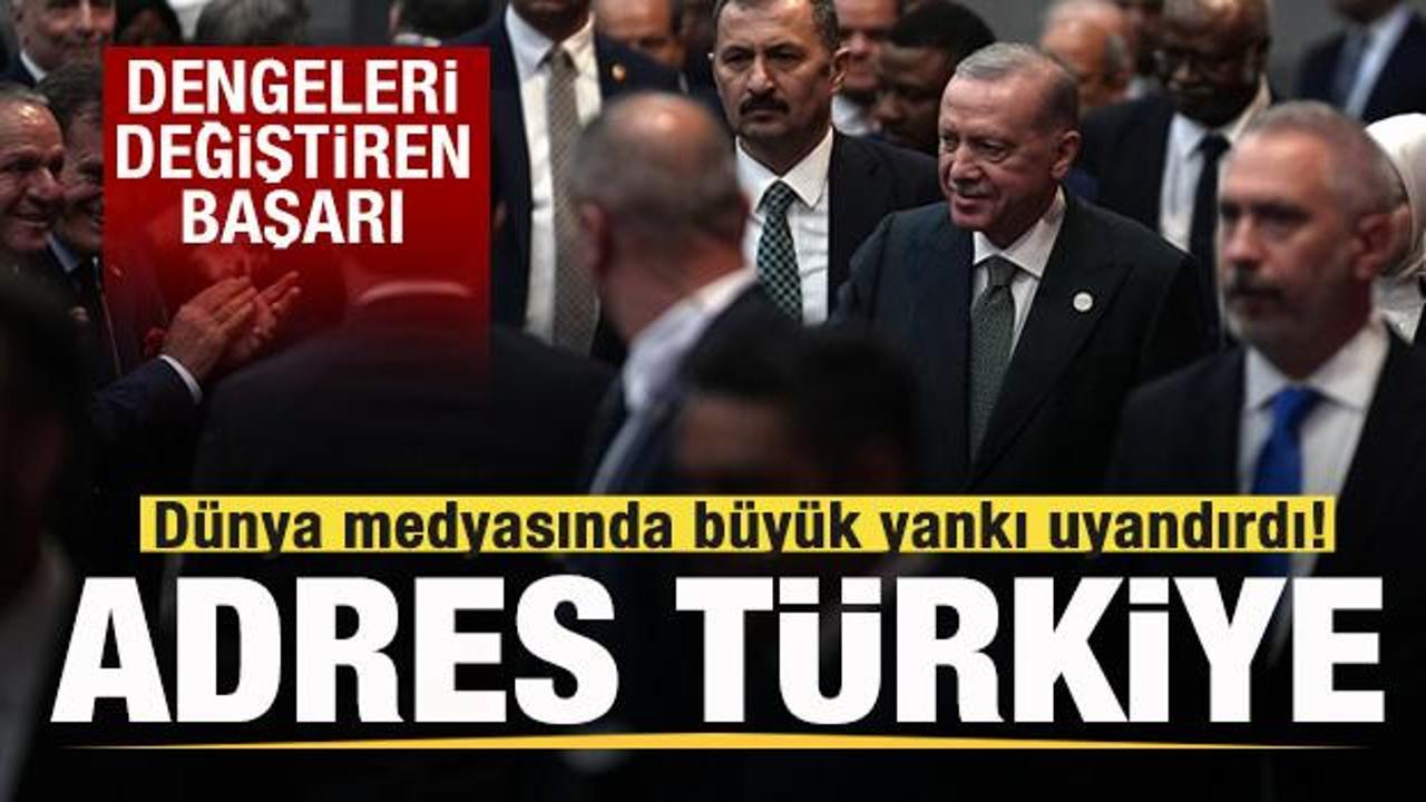 Dünya medyasında büyük yankı uyandırdı! Küresel dengenin merkezi! Adres Türkiye