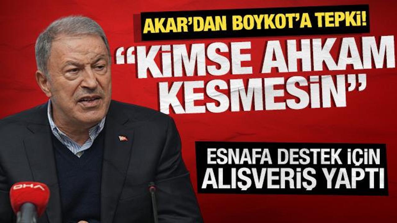Hulusi Akar’dan boykot çağrılarına sert tepki: Esnafa destek verdi