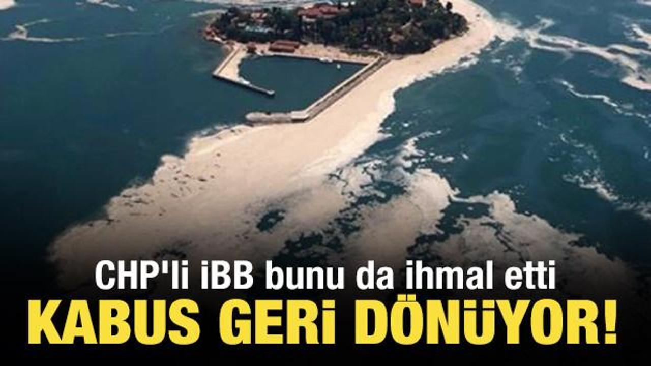 Kabus geri dönüyor! CHP’li İBB bunu da ihmal etti