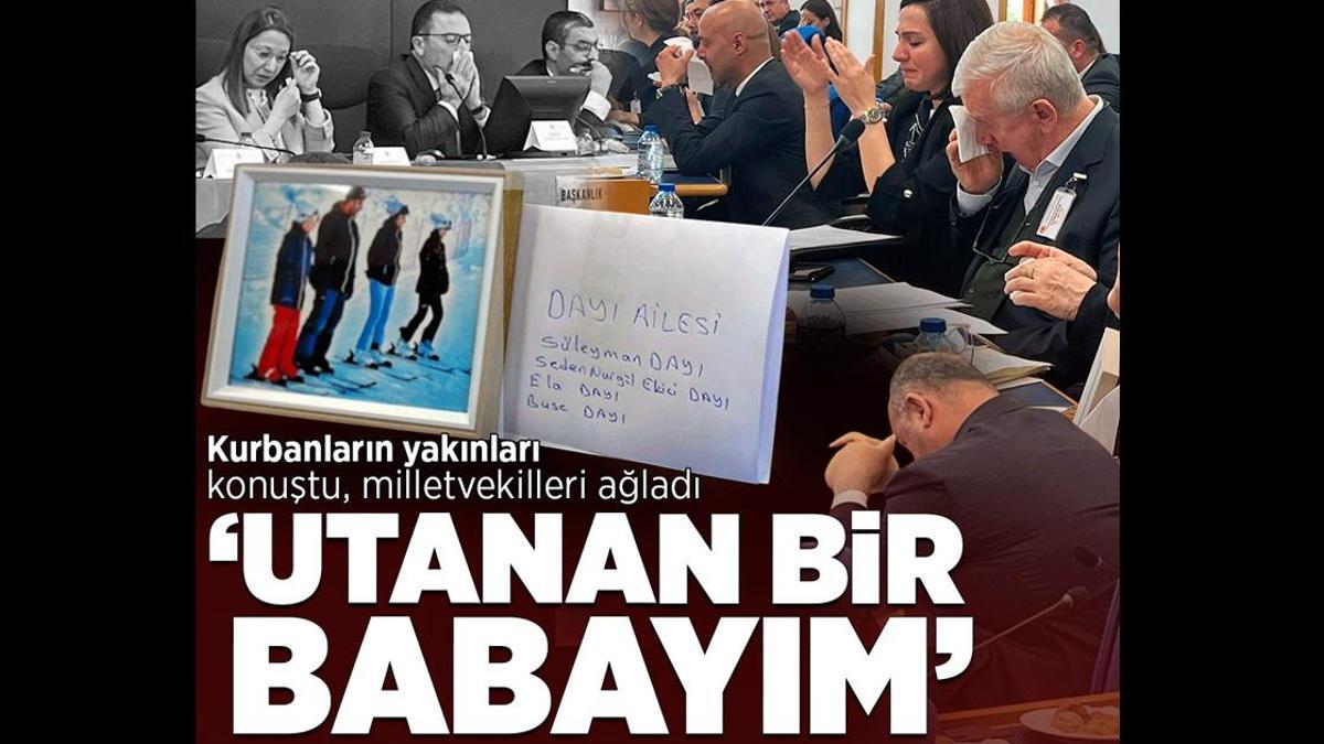 Kartalkaya Meclis Komisyonu’nda ağlatan ses kaydı! Anne anlattı: Keşke uyanmasaydı, keşke korkmasaydı