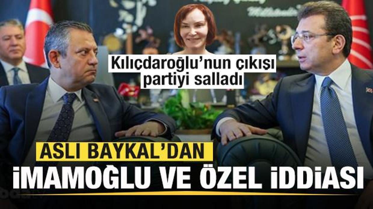 Kılıçdaroğlu’nun çıkışı partiyi sarstı! Aslı Baykal’dan İmamoğlu ve Özgür Özel iddiası