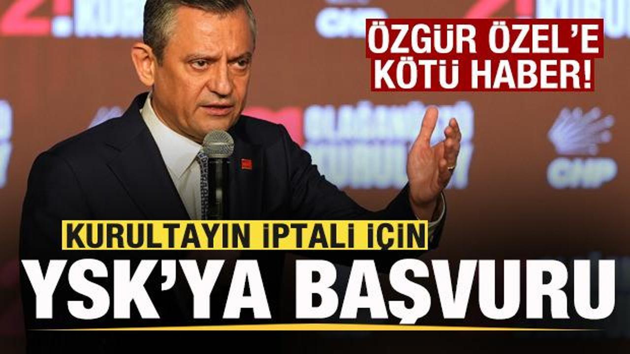 Özgür Özel’e kötü haber! CHP kurultayının iptali için YSK’ya başvuru
