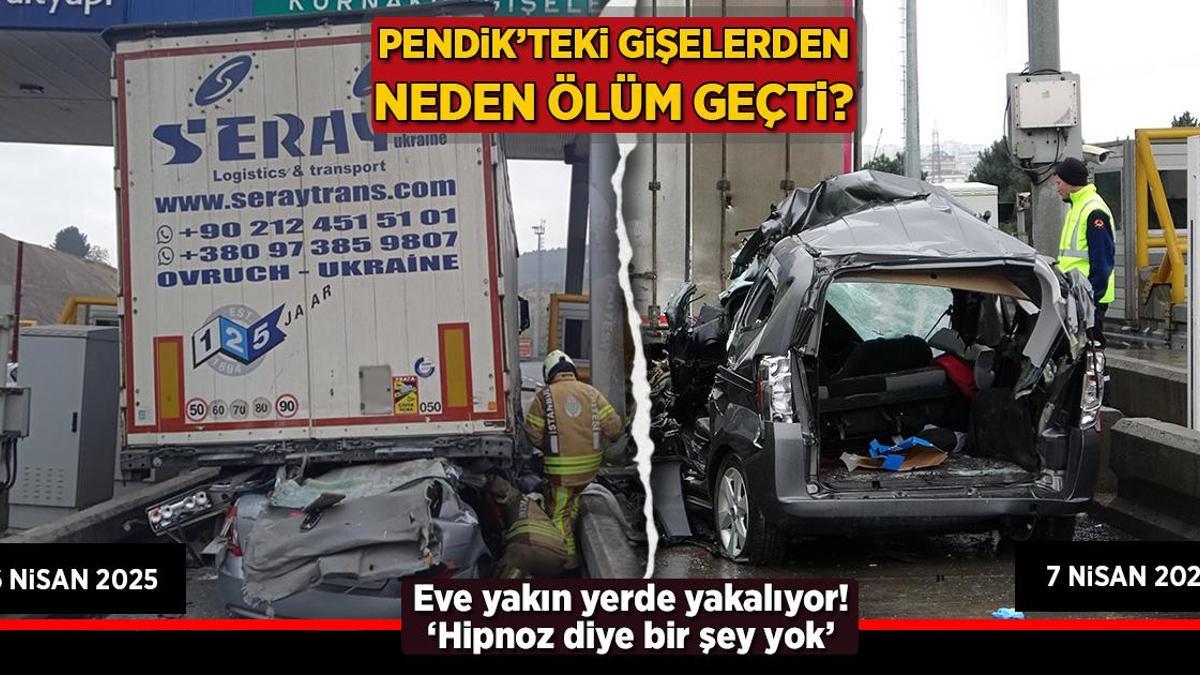 Pendik’teki gişelerden neden ölüm geçti? Eve yakın yerde yakalıyor: ‘Hipnoz diye bir şey yok’