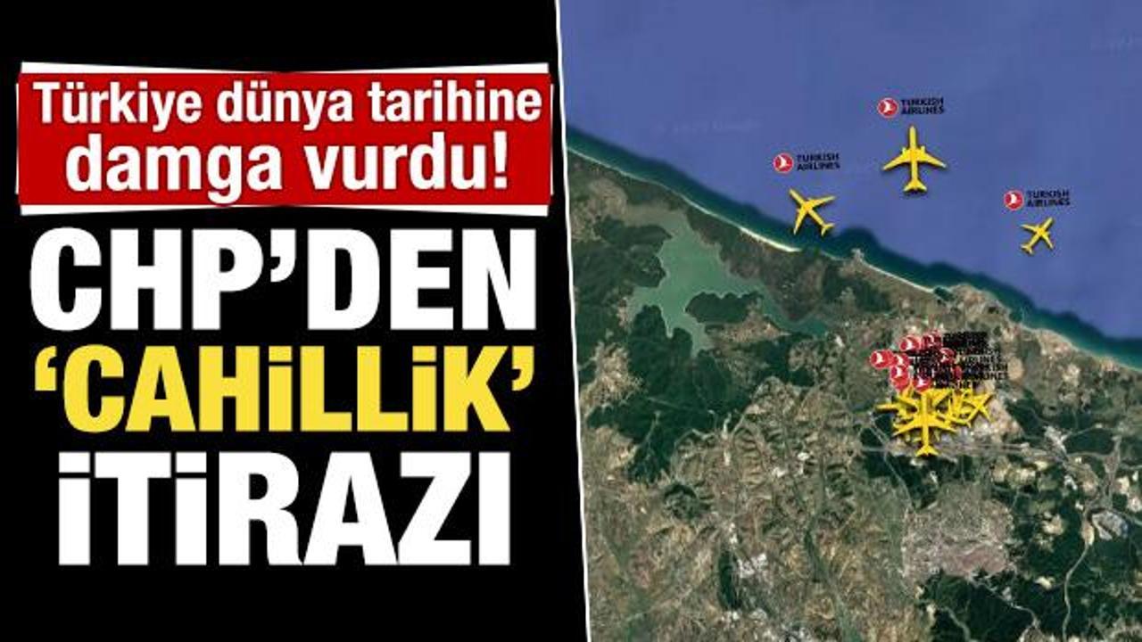 Türkiye dünya tarihine damga vurdu! CHP’den ‘cahillik’ itirazı geldi