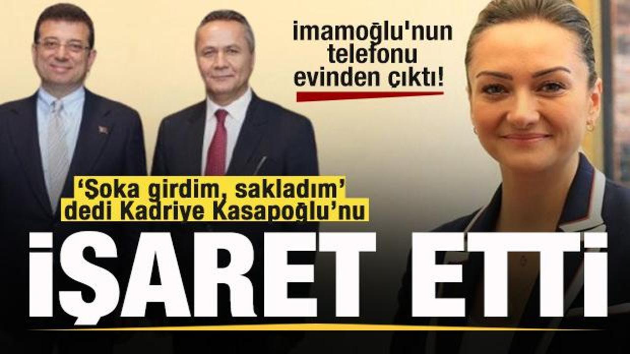 İmamoğlu’nun telefonu evinden çıktı! ‘Şoka girdim’ dedi! Kadriye Kasapoğlu’nu işaret etti