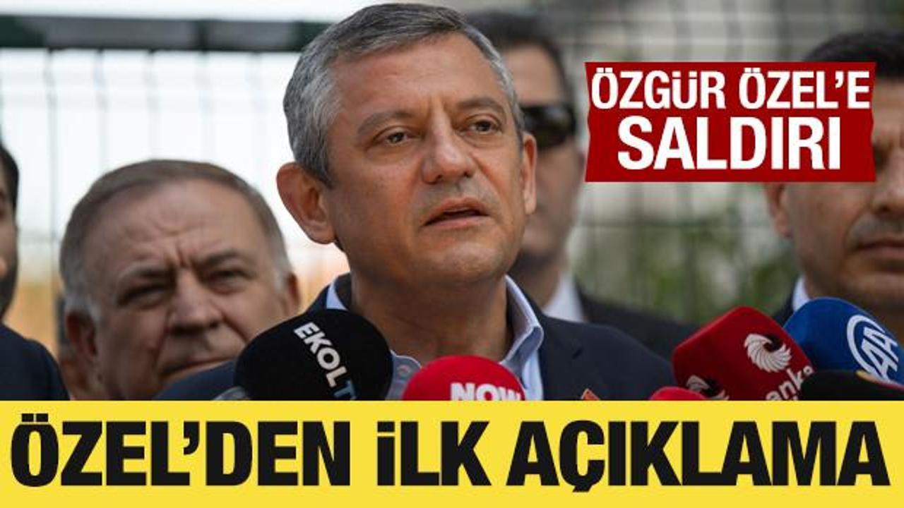 Özgür Özel, uğradığı saldırının ardından ilk kez konuştu
