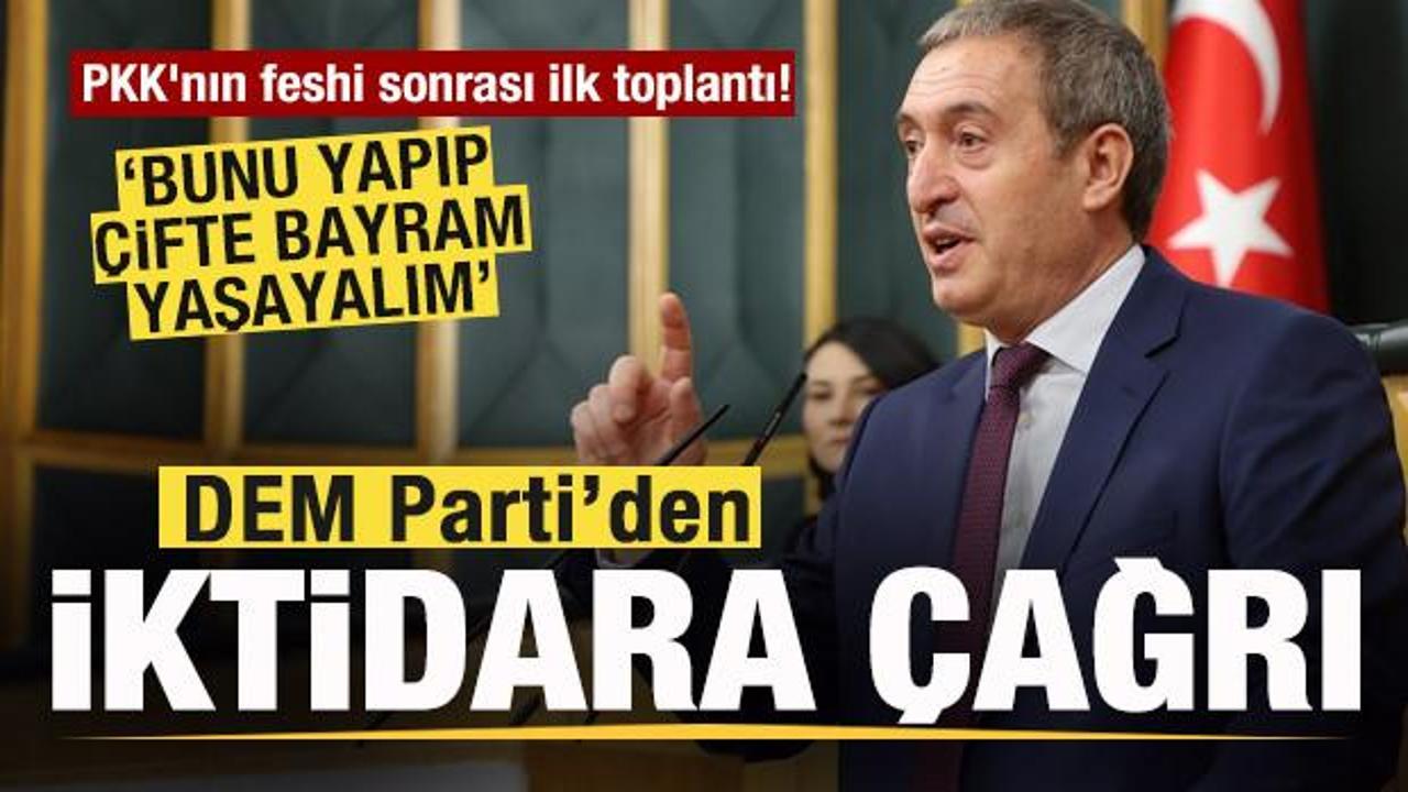 PKK’nın feshi sonrası DEM Parti’de ilk toplantı! İktidara çağrı: Çifte bayram yaşayalım