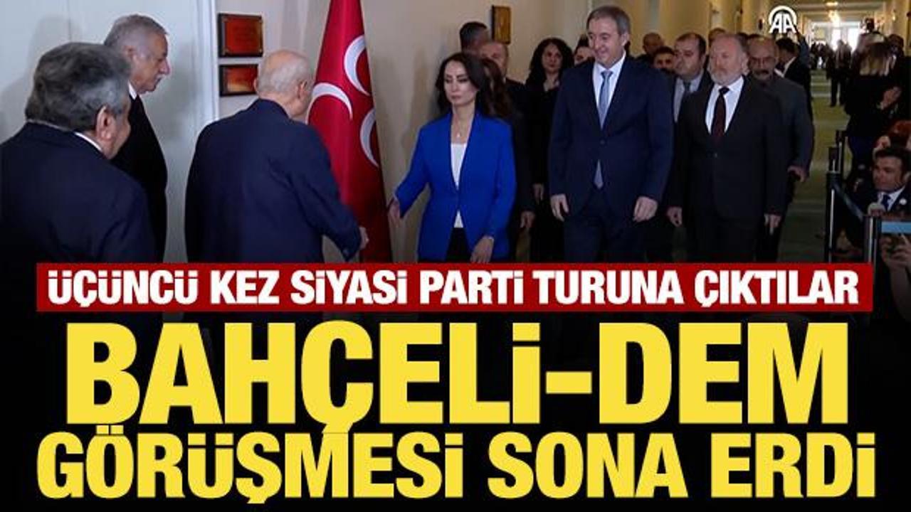 Son Dakika: Bahçeli-DEM heyeti görüşmesi sona erdi!