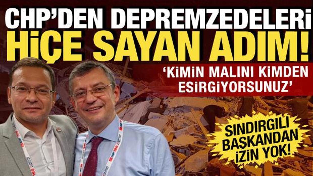 CHP’den depremzedeleri hiçe sayan adım! Gündemlerine dahi almayıp izin vermediler