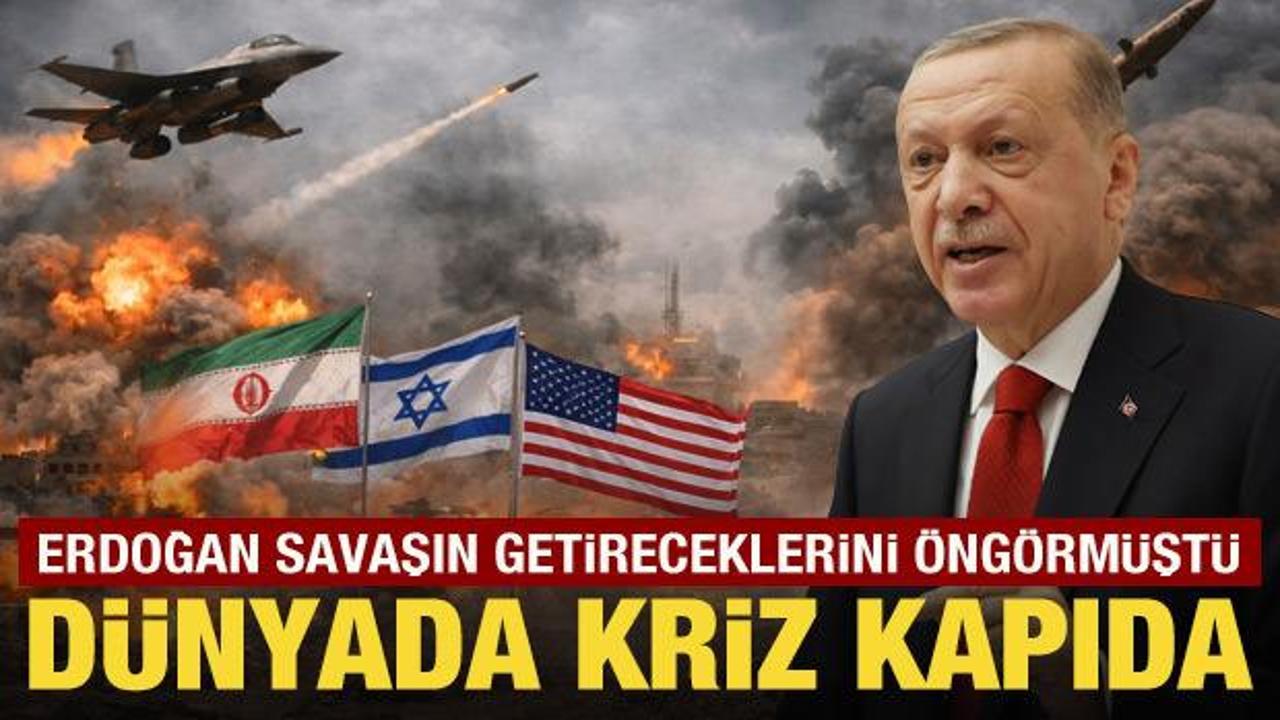 Dünyada kriz kapıda: Cumhurbaşkanı Erdoğan savaşın getireceklerini öngörmüştü