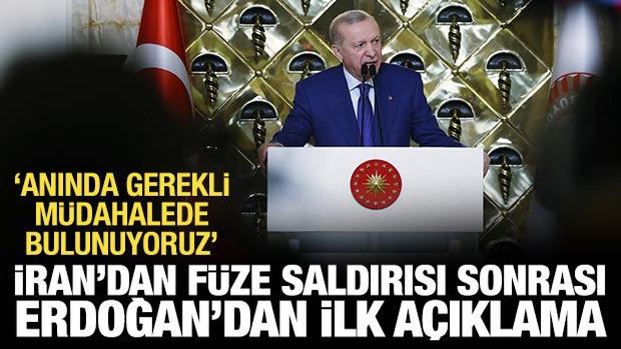 İran’dan füze saldırısı sonrası Erdoğan’dan ilk açıklama!