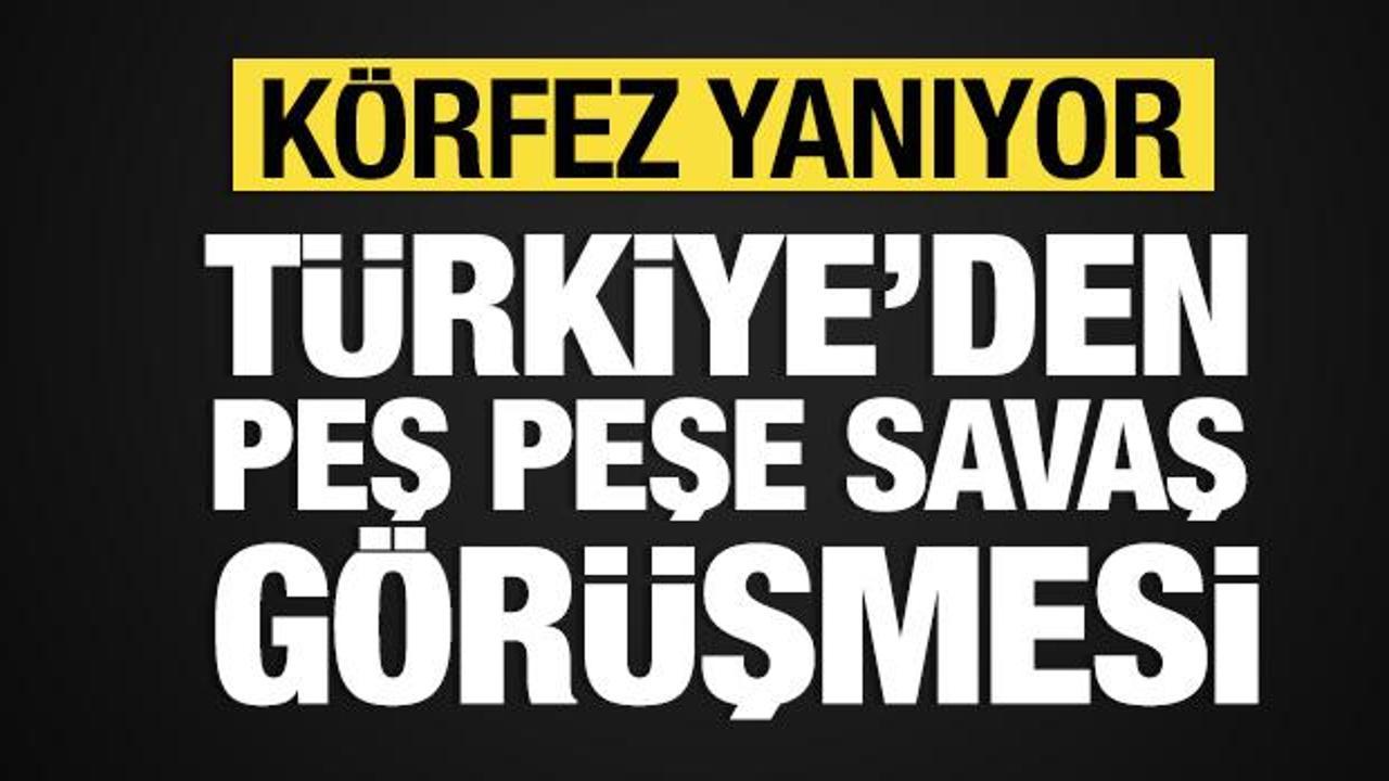 Türkiye’den peş peşe savaş görüşmeleri