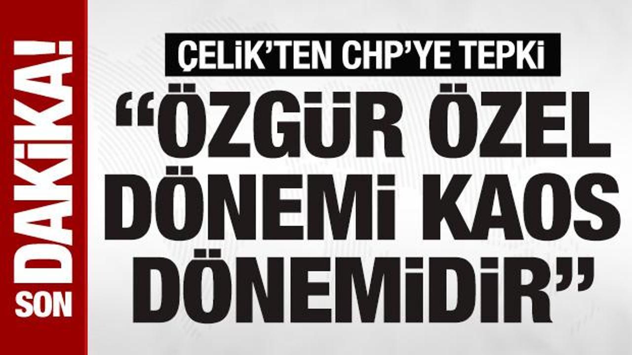 AK Parti Sözcüsü Ömer Çelik’ten önemli açıklamalar