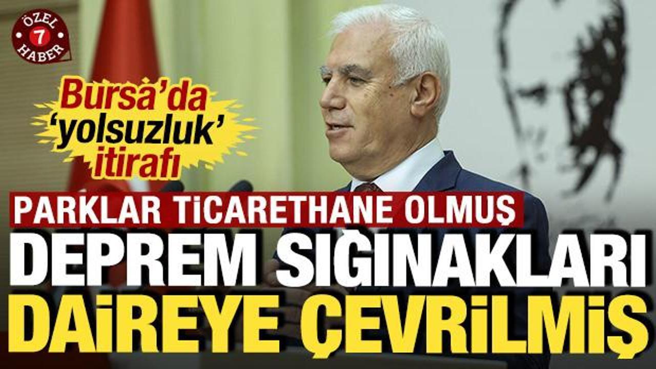 Bursa’dan ‘yolsuzluk’ itirafı: Sığınaklar daireye, parklar ticarethaneye çevrilmiş