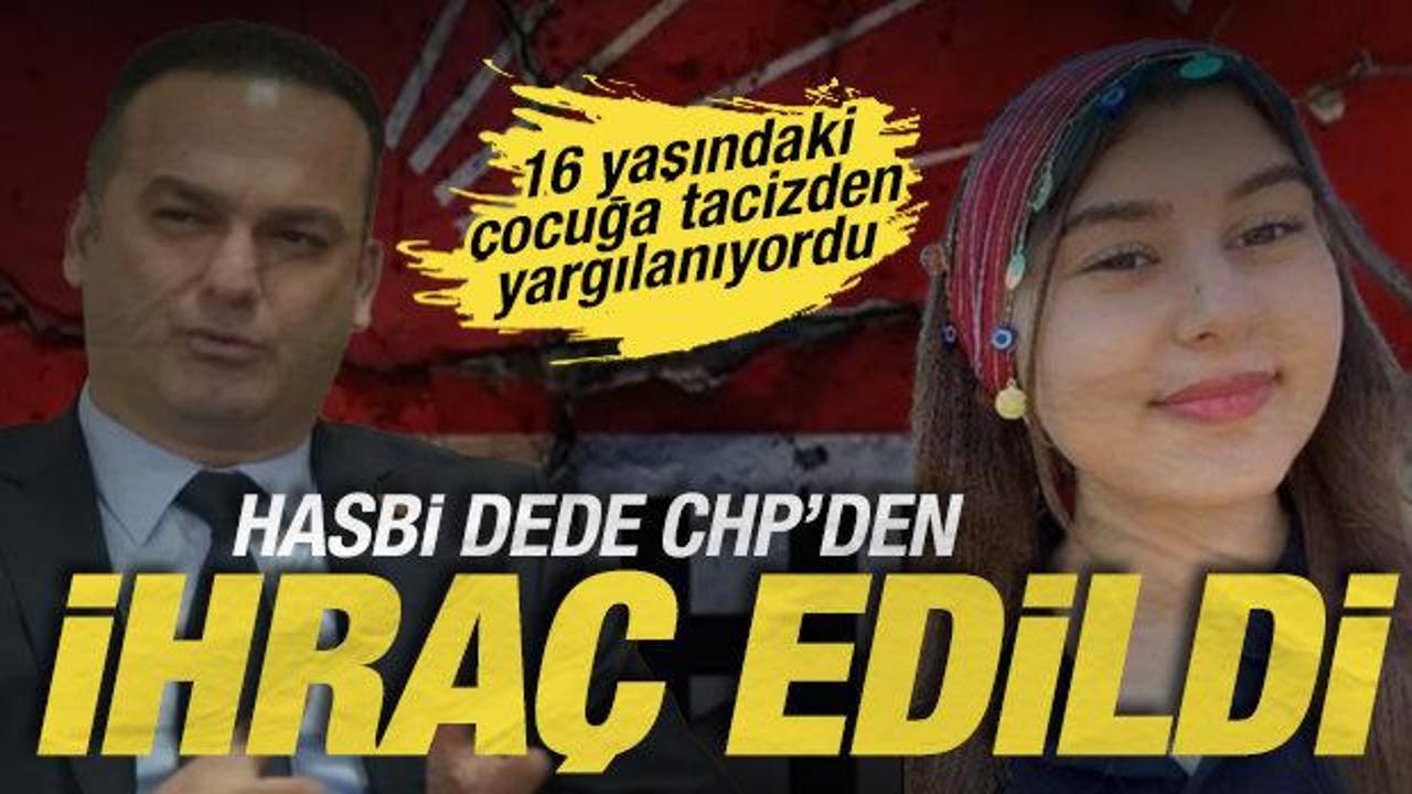 Elif Tuana Torun’a tacizden yargılanan Hasbi Dede, CHP’den ihraç edildi