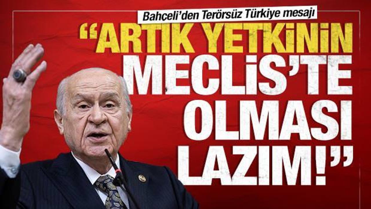 MHP Lideri Bahçeli’den ‘Terörsüz Türkiye’ mesajı: Ne kadar çabuk olursa o kadar iyi