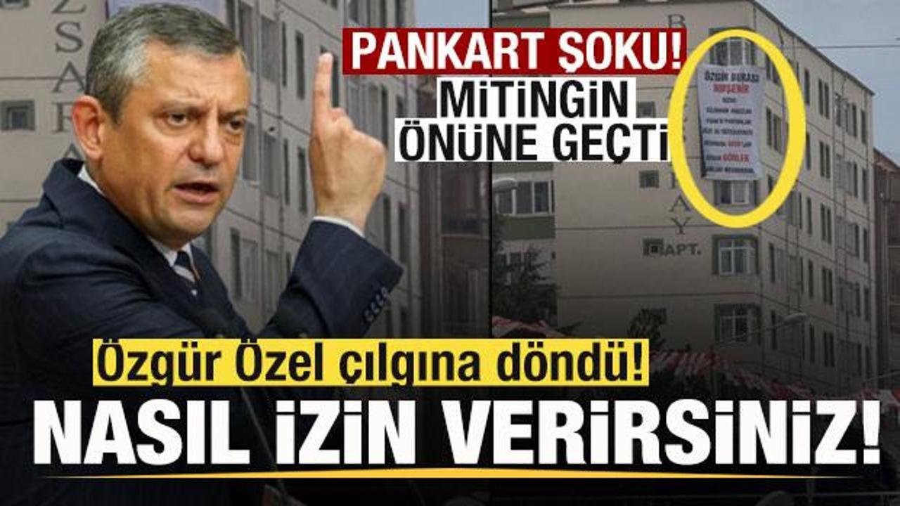 Özgür Özel’e pankart şoku! Mitingin önüne geçti! Çılgına döndü! Nasıl izin verirsiniz