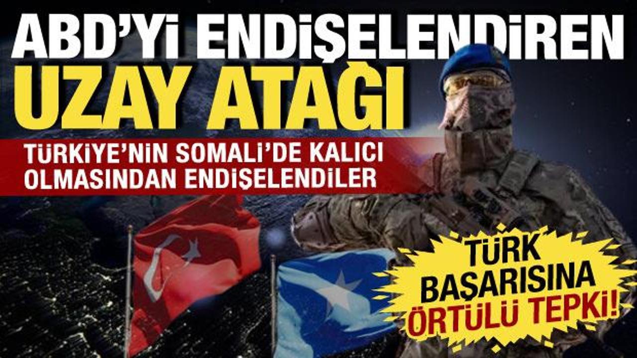 ABD’yi endişelendiren uzay atağı! Türkiye’nin Somali’deki faaliyetlerine örtülü tepki