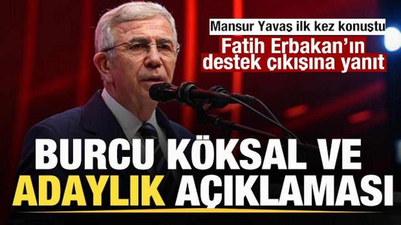 Mansur Yavaş’tan Burcu Köksal ve adaylık açıklaması! Erbakan’a teşekkür mesajı
