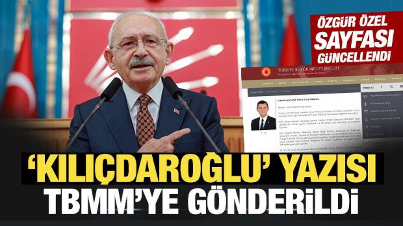 Son Dakika: ‘Kılıçdaroğlu’ yazısı TBMM’ye gönderildi