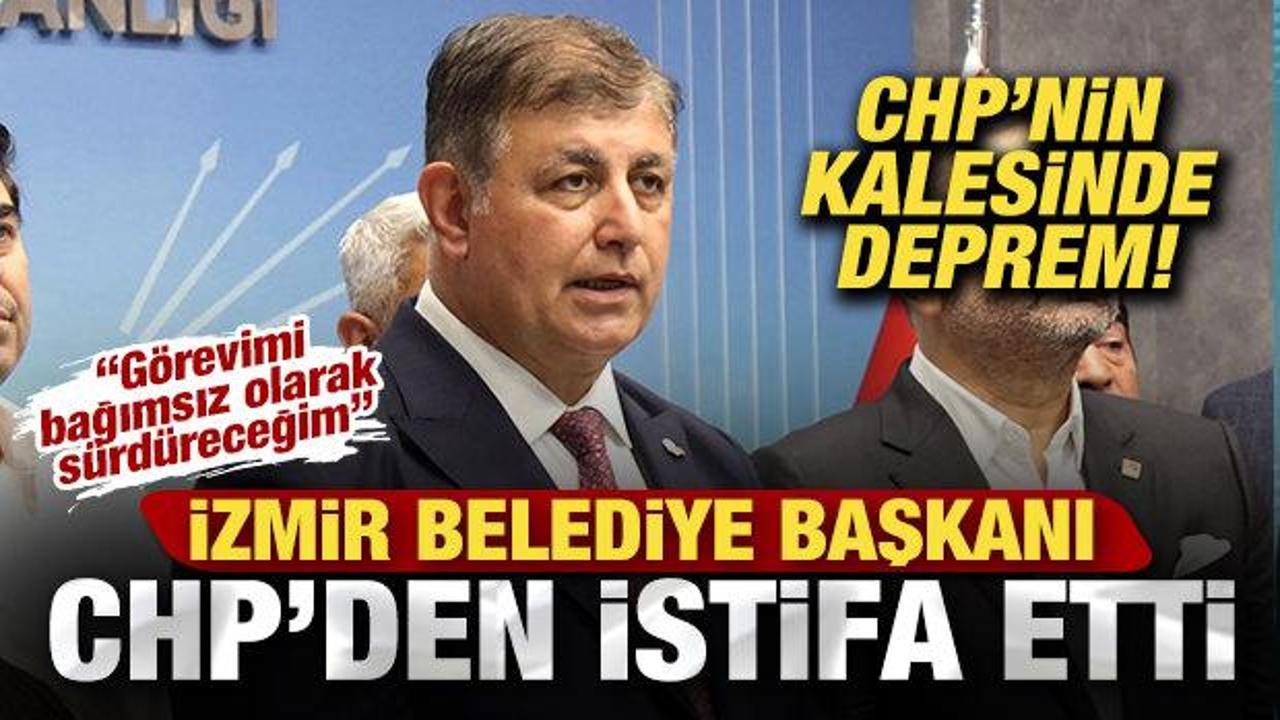 CHP’de deprem! İzmir Büyükşehir Belediye Başkanı Cemil Tugay partisinden istifa etti