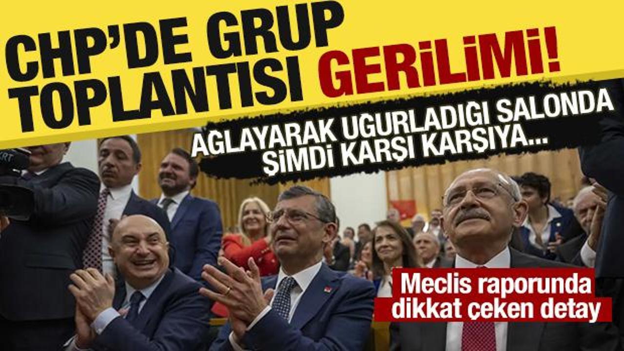 CHP’de grup toplantısı gerilimi: Kulisler hareketli, Meclis raporunda dikkat çeken detay!