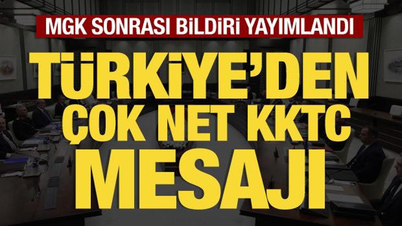 MGK sona erdi: Yazılı açıklama yapıldı! Türkiye’den çok net KKTC mesajı