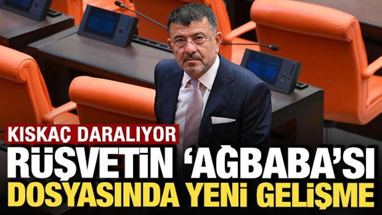 Kıskaç daralıyor: ‘Rüşvetin Ağbaba’sı dosyasında yeni gelişme