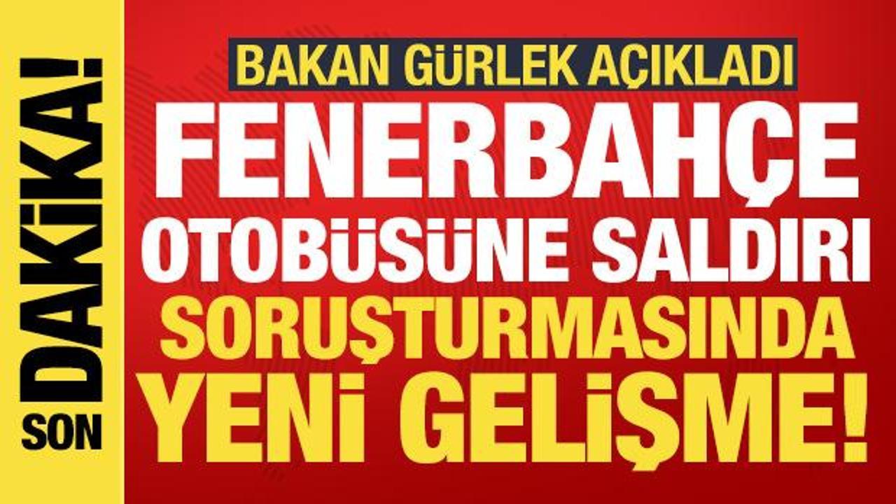 Fenerbahçe otobüsüne saldırı soruşturmasında yeni gelişme: 5 şüpheli yakalandı!