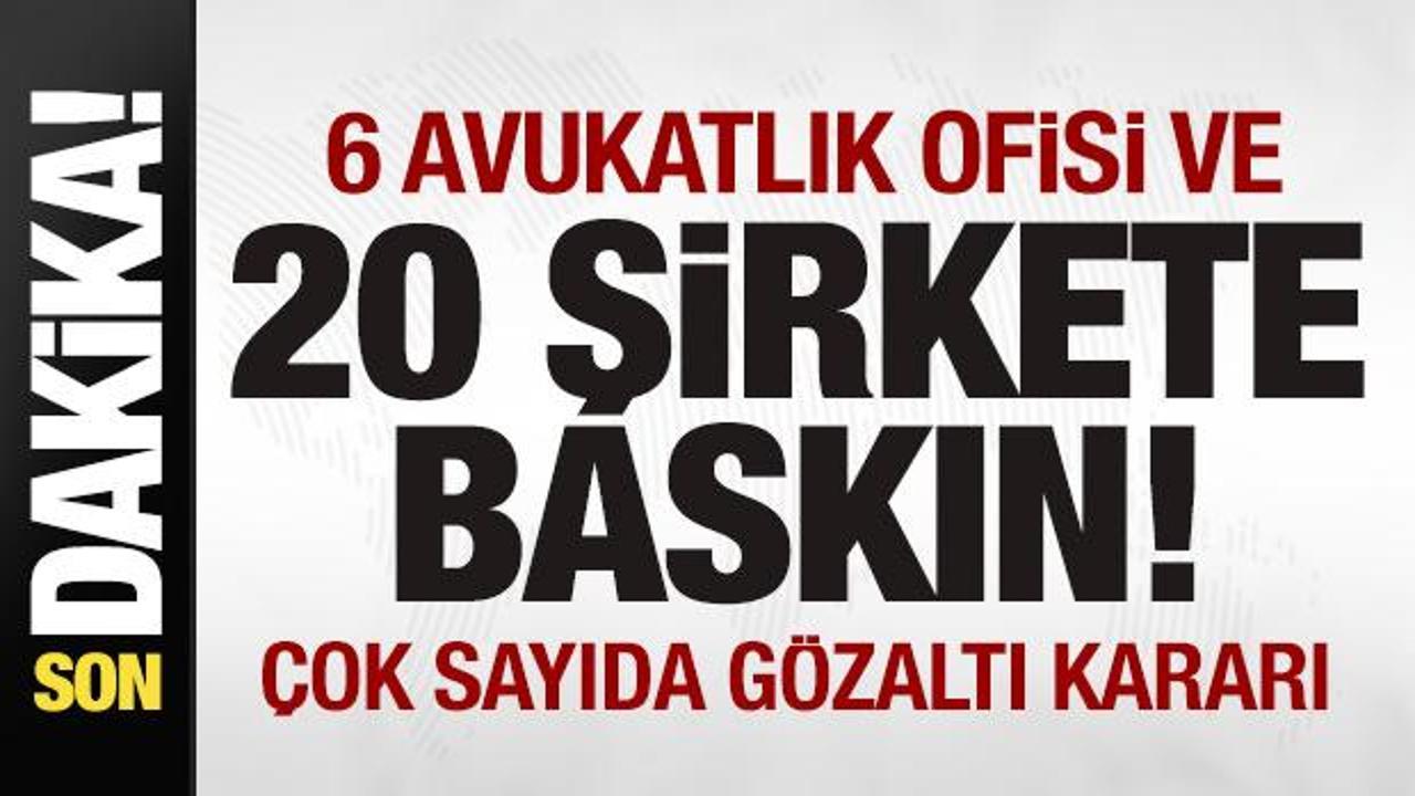 Bakan Gürlek operasyonu duyurdu! 6 avukatlık ofisi ve 20 şirkete baskın!